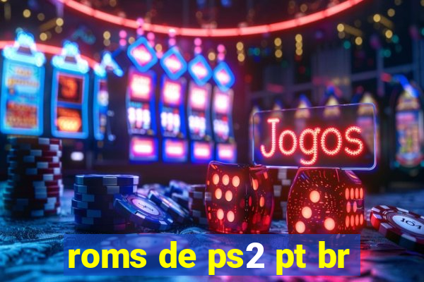 roms de ps2 pt br